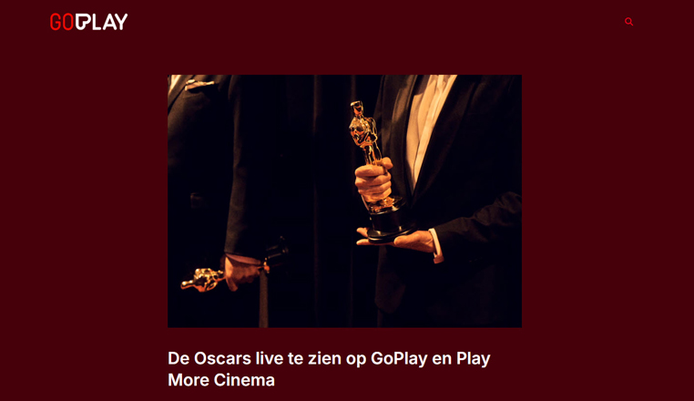 De Oscars gratis streamen op GoPlay